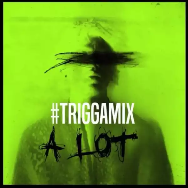 Trey Songz - A Lot (Remix)